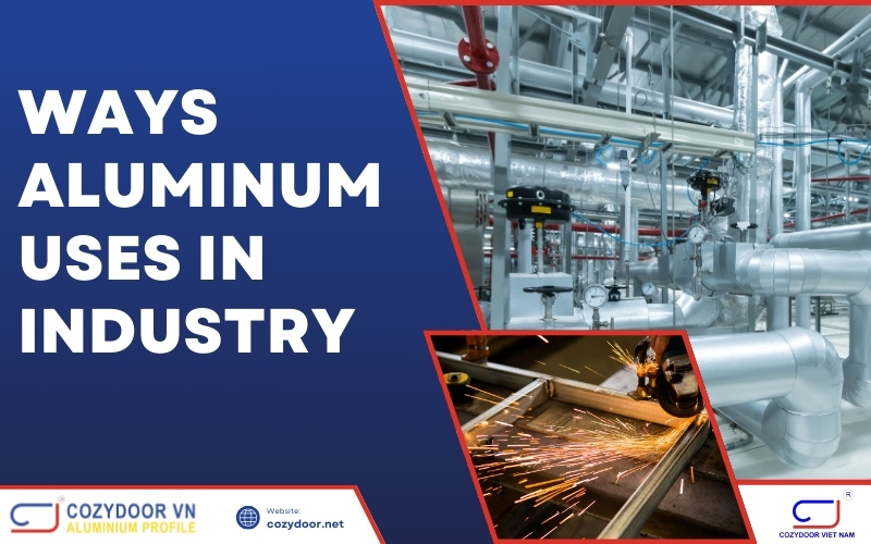 7 Ways Aluminum Uses in Industry