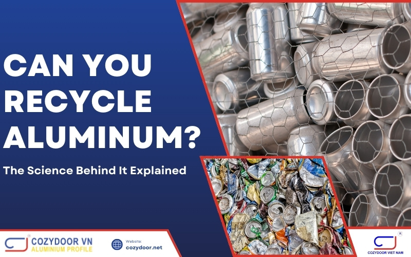 Can You Recycle Aluminum The Science Behind It Explained