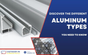 Discover the Different Aluminum Types You Need to Know