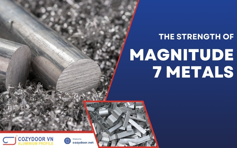 Feel the Strength of Magnitude 7 Metals in Action