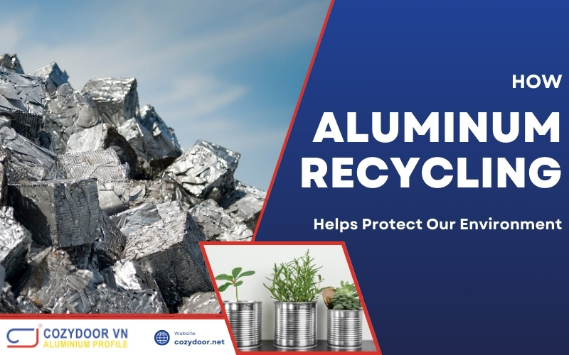 How Aluminium Recycling Helps Protect Our Environment